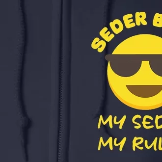 Passover Seder Boss My Rules Jewish Funny PESACH Matzah Full Zip Hoodie