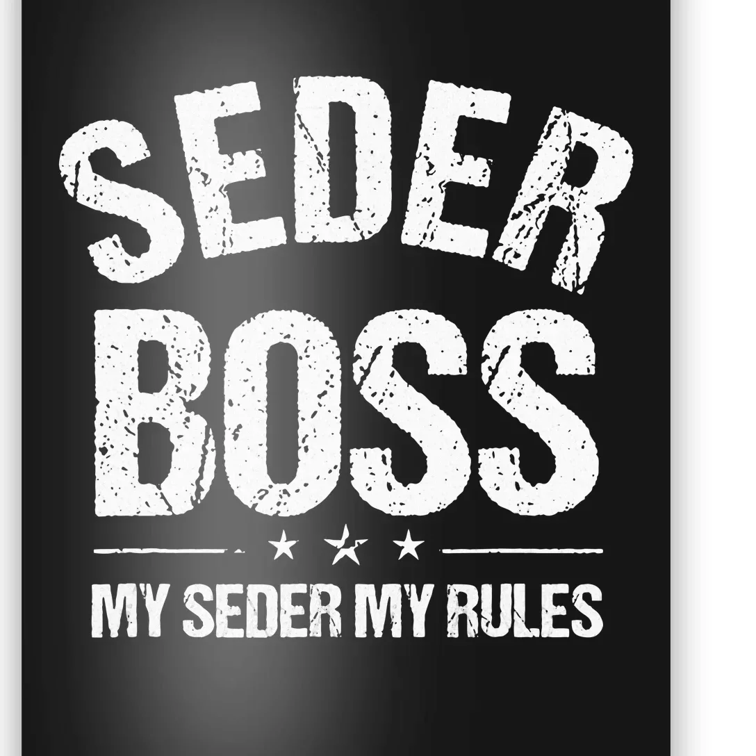 Passover Seder Boss My Rules Jewish Funny Pesach Matzah Poster