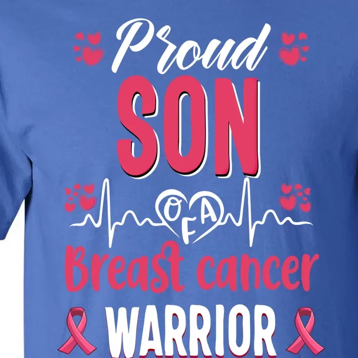 Proud Son Breast Cancer Warrior Awareness Pink Ribbon Gift Tall T-Shirt