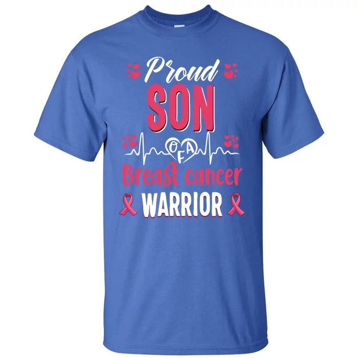 Proud Son Breast Cancer Warrior Awareness Pink Ribbon Gift Tall T-Shirt