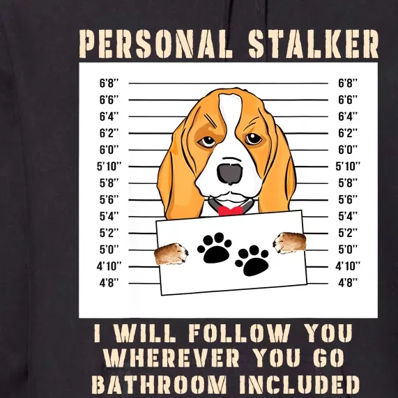 Personal Stalker Beagle Dog Arrested Jail Photo Funny Premium Hoodie