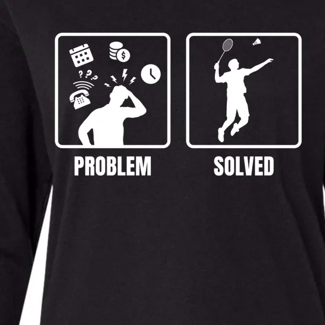 Problem Solved Badminton Player Badminton Sports Shuttlecock Gift Womens Cotton Relaxed Long Sleeve T-Shirt