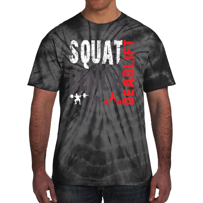 Powerlifting, Squat, Bench, Deadlift, Weightlifting Gift Tie-Dye T-Shirt