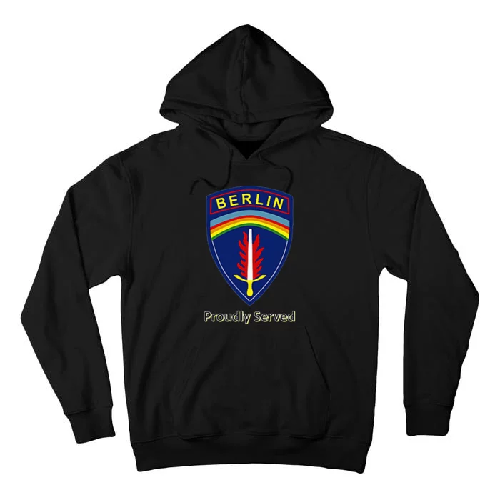 Proudly Served Berlin Brigade Tall Hoodie