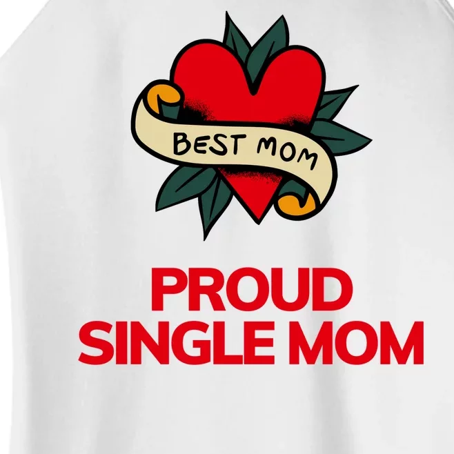 Proud Single Best Mom Gift Women’s Perfect Tri Rocker Tank