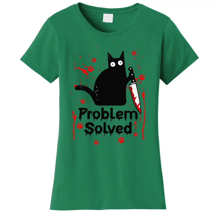 Problem Solved Bloody Funny Black Cat With Knife Cat Lovers Women's T-Shirt