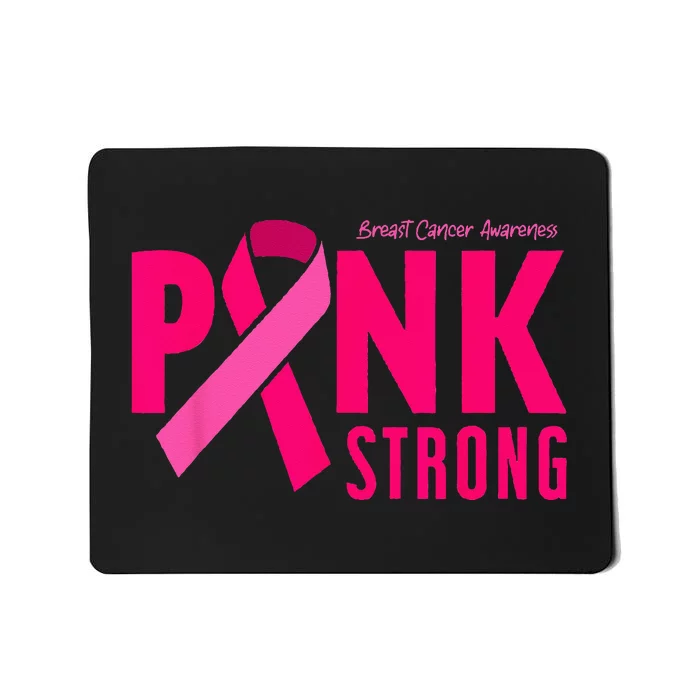 Pink Strong Breast Cancer Awareness Mousepad