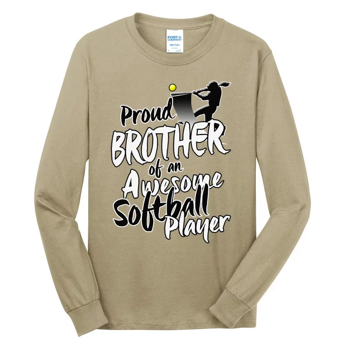 Proud Softball Brother Gifts For Siblings Day Tall Long Sleeve T-Shirt