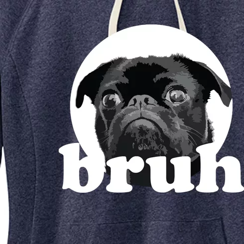 Pug Says Bruh Adorable Dog Funny Humor Fashion Women's Fleece Hoodie