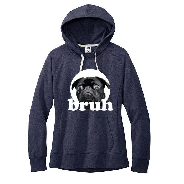 Pug Says Bruh Adorable Dog Funny Humor Fashion Women's Fleece Hoodie