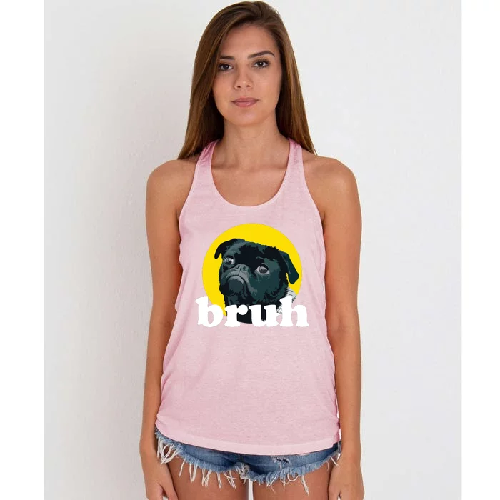 Pug Says Bruh Cute Dog Fashion Funny Humor Women's Knotted Racerback Tank