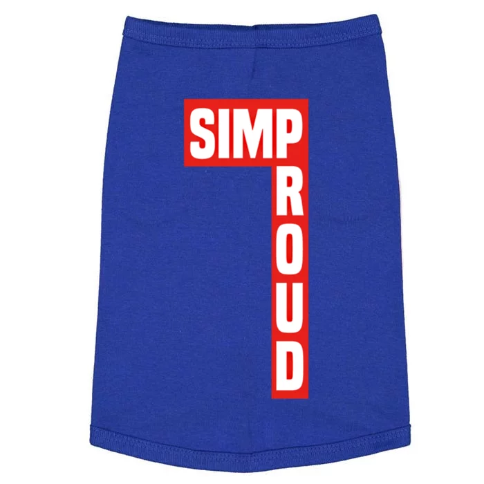 Proud Simp Boxlogo Gift For People Who Respect Funny Gift Doggie Tank