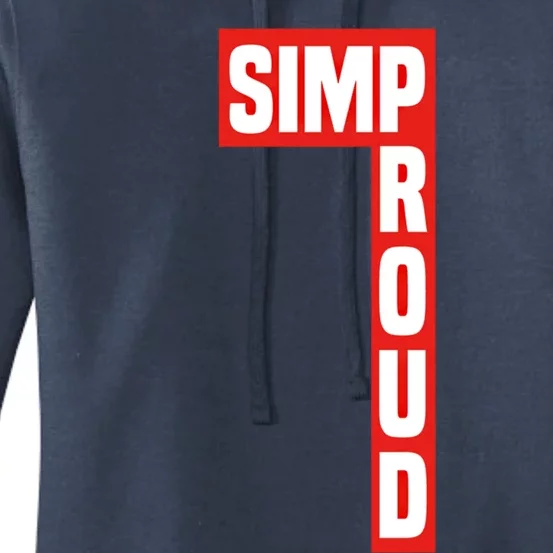 Proud Simp Boxlogo Gift For People Who Respect Funny Gift Women's Pullover Hoodie