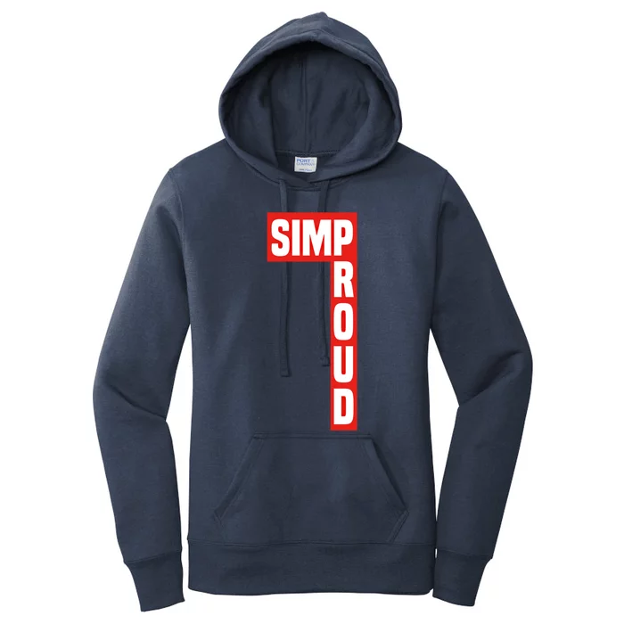 Proud Simp Boxlogo Gift For People Who Respect Funny Gift Women's Pullover Hoodie