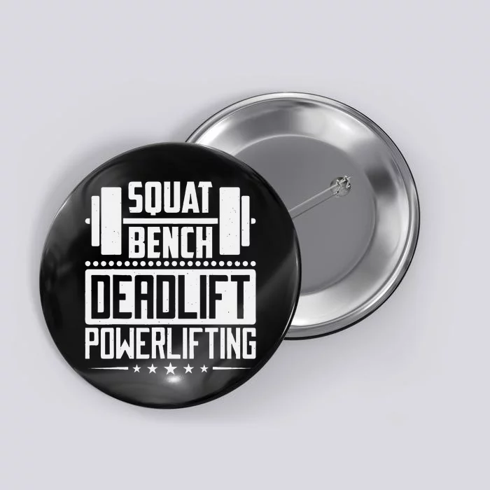 Powerlifting Squat Bench Deadlift Design Button