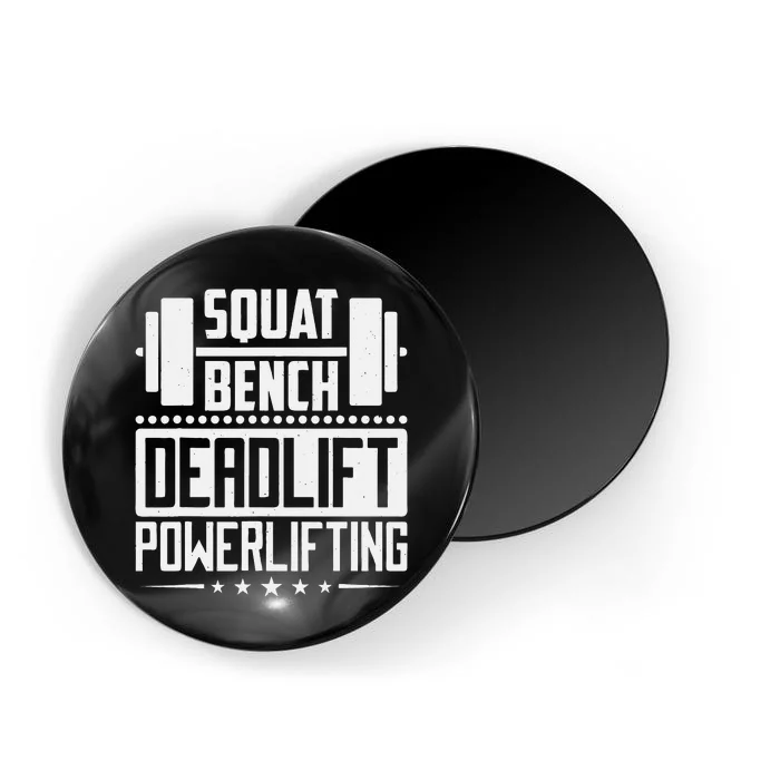 Powerlifting Squat Bench Deadlift Design Magnet