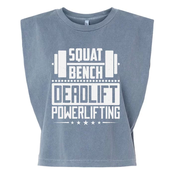 Powerlifting Squat Bench Deadlift Design Garment-Dyed Women's Muscle Tee