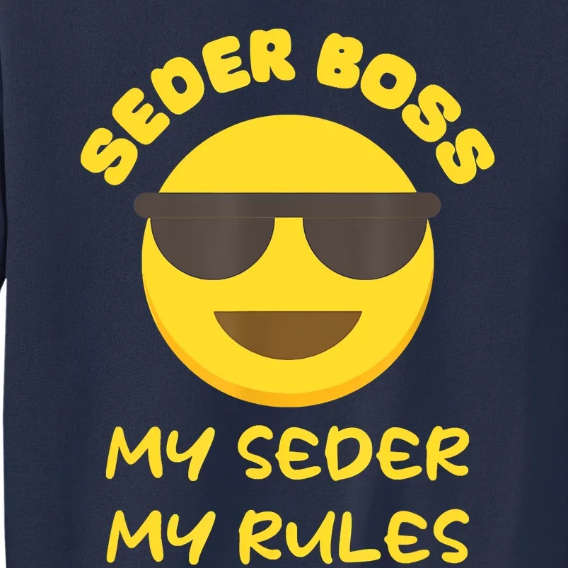 Passover Seder Boss My Rules Jewish Funny PESACH Matzah Sweatshirt