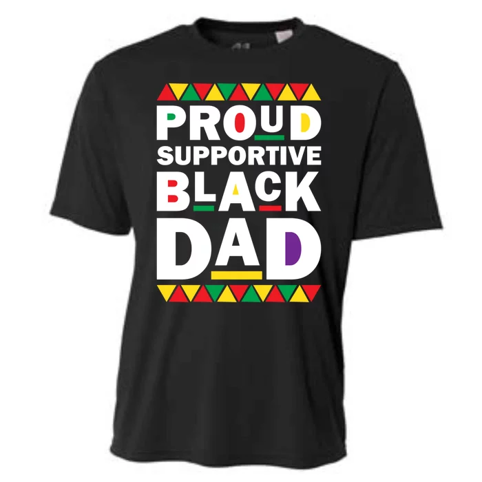 Proud Supportive Black Dad Pride Juneteenth Father's Day Cute Gift Cooling Performance Crew T-Shirt