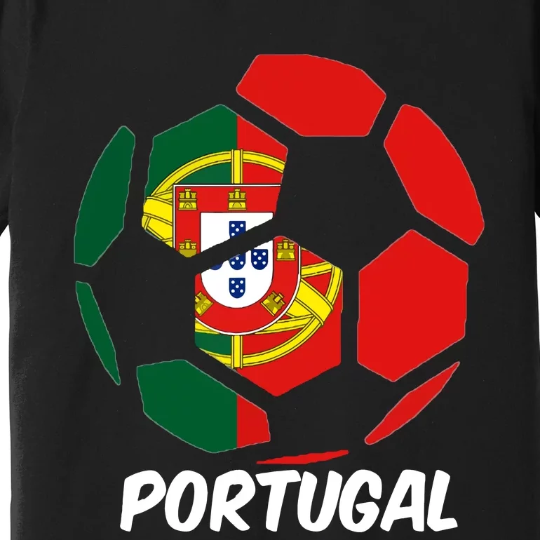 Portugal Soccer Ball Flag Futbol Portuguese Pride Premium T-Shirt