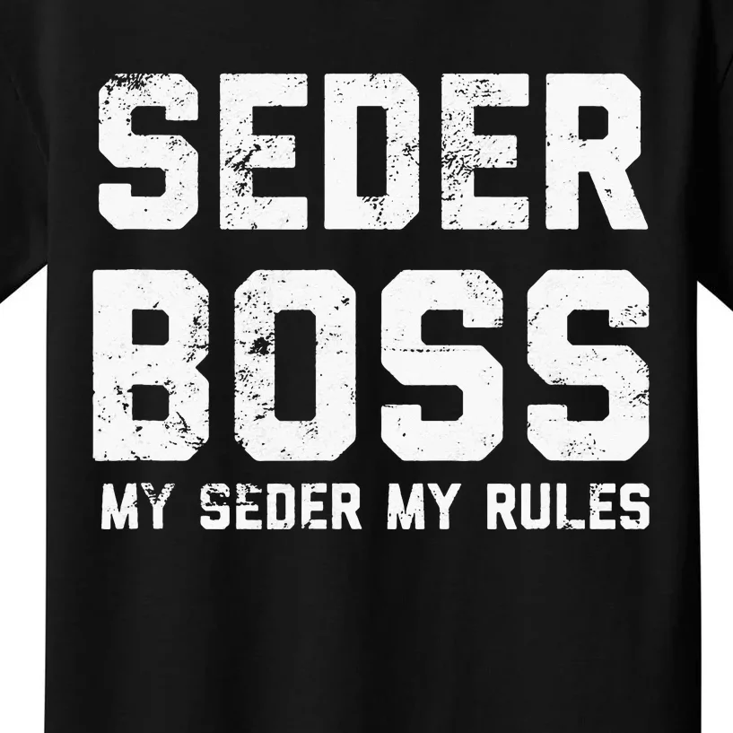 Passover Seder Boss My Rules Jewish Funny PESACH Matzah Kids T-Shirt