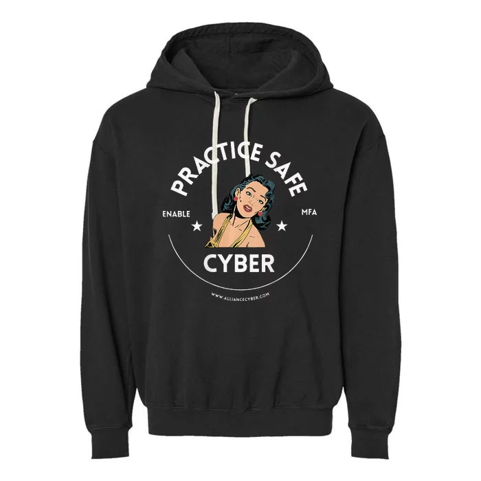 Practice Safe Cyber Mfa Garment-Dyed Fleece Hoodie