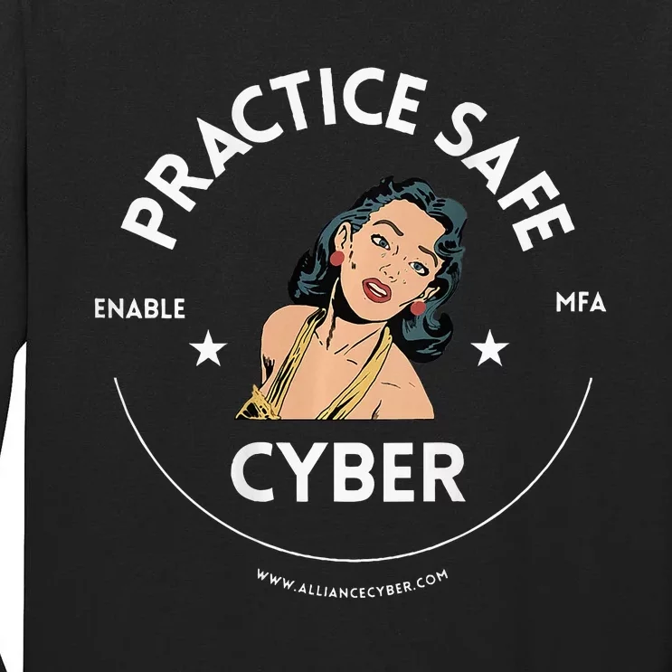 Practice Safe Cyber Mfa Tall Long Sleeve T-Shirt