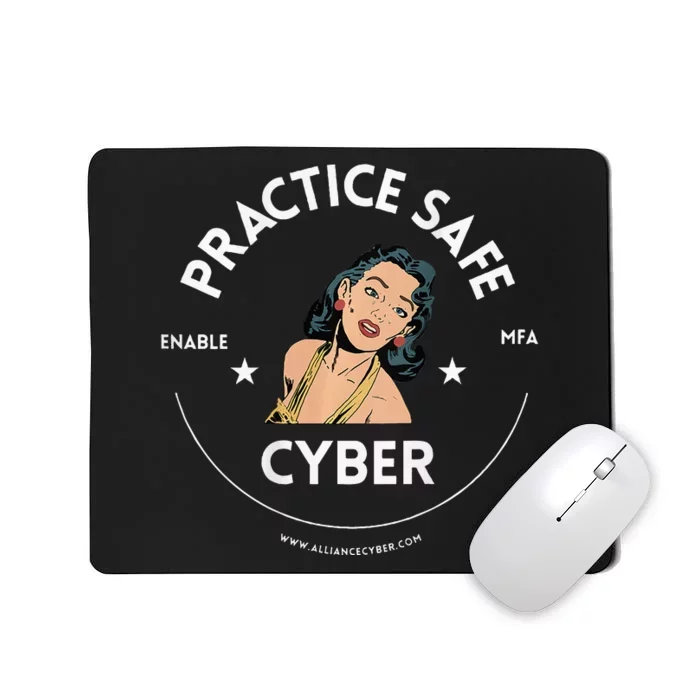 Practice Safe Cyber Mfa Mousepad