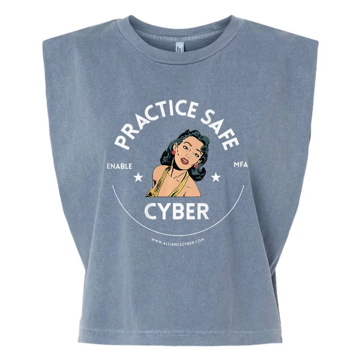 Practice Safe Cyber Mfa Garment-Dyed Women's Muscle Tee