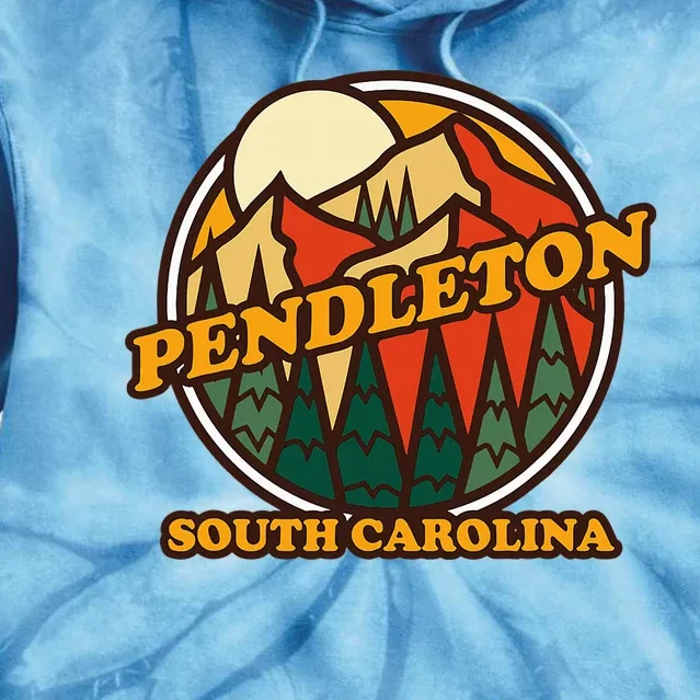 Pendleton South Carolina Mountain Hiking Souvenir Tie Dye Hoodie