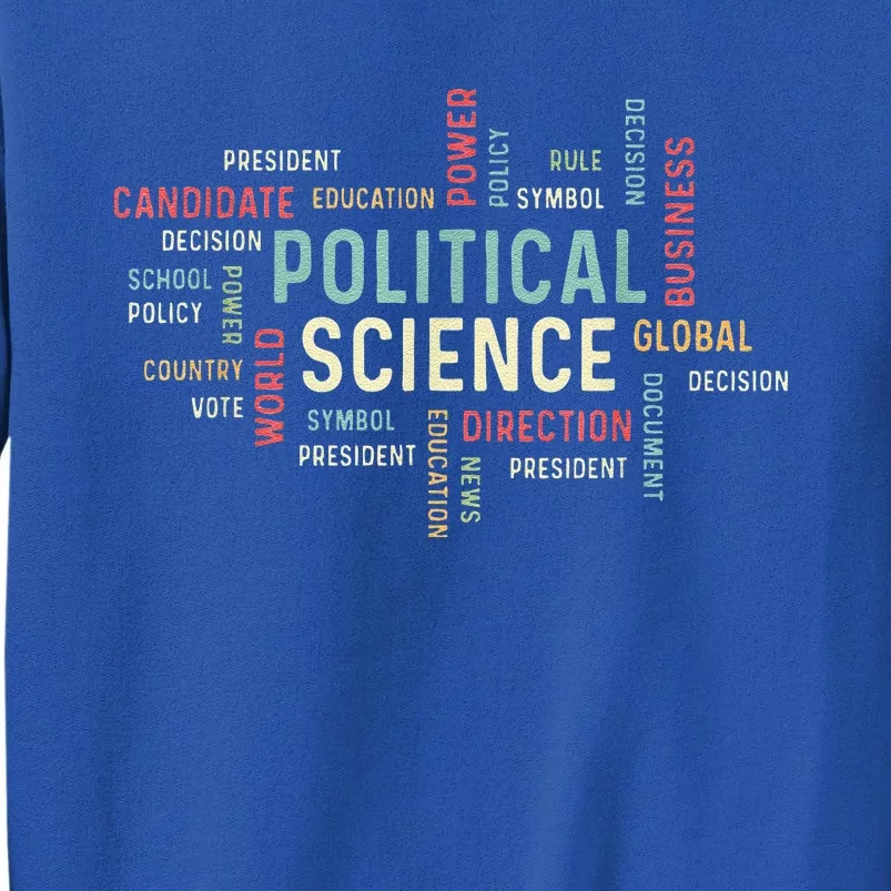 Political Science Careers Hardworking Student Sweatshirt