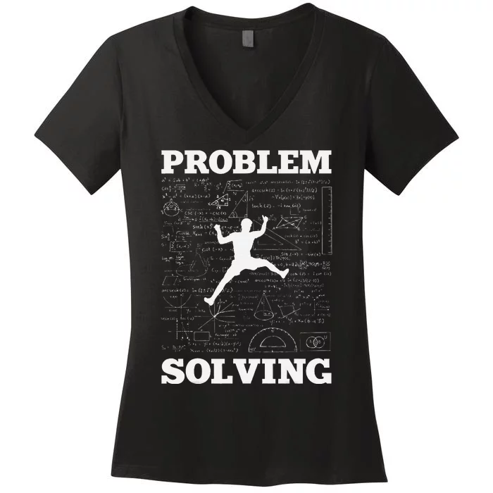 Problem Solving Climber Rock Climbing Bouldering Pun Funny Women's V-Neck T-Shirt