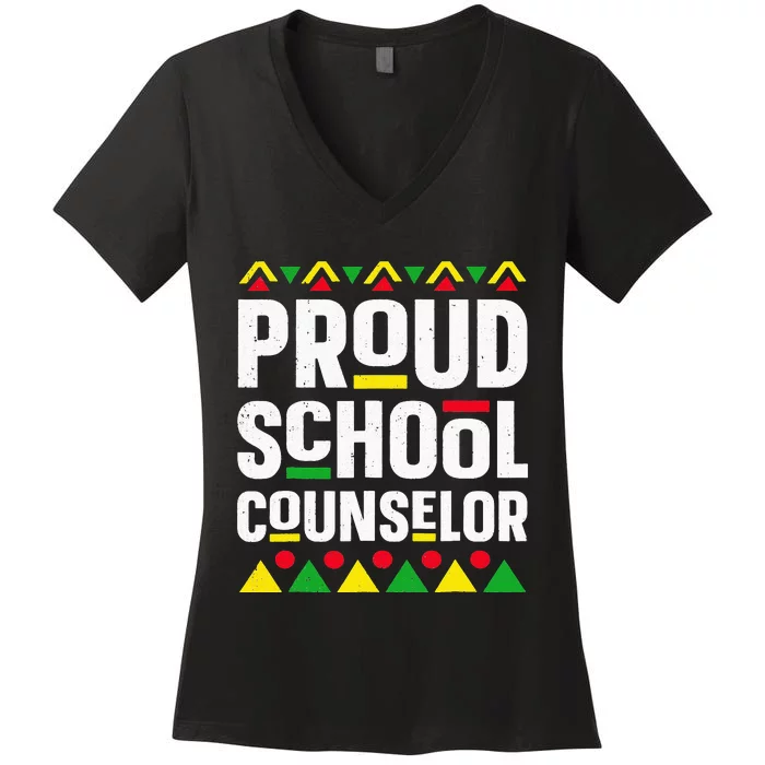 Proud School Counselor African American Black History Month Women's V-Neck T-Shirt