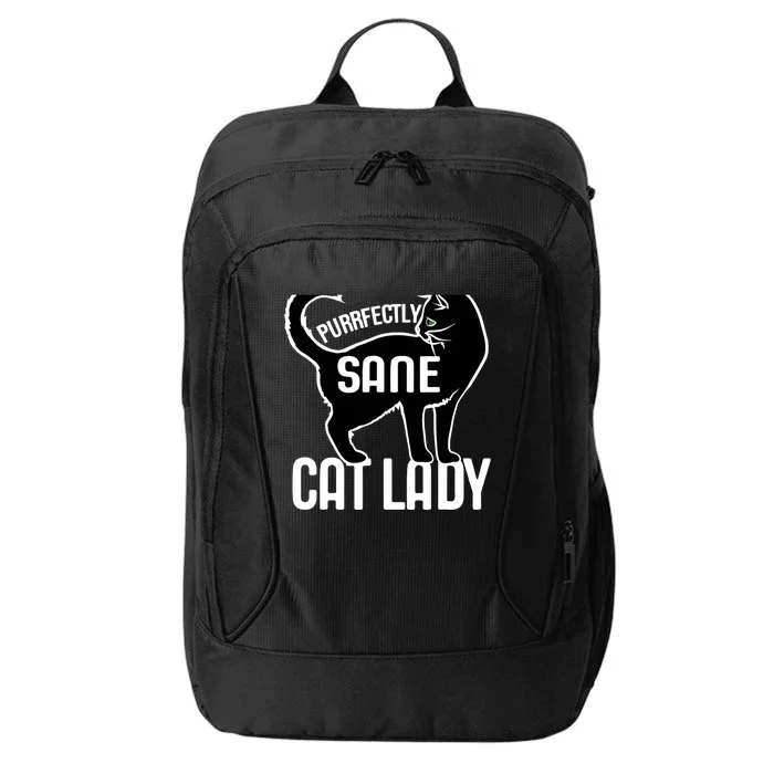 Purrfectly Sane Cat Lady Funny City Backpack