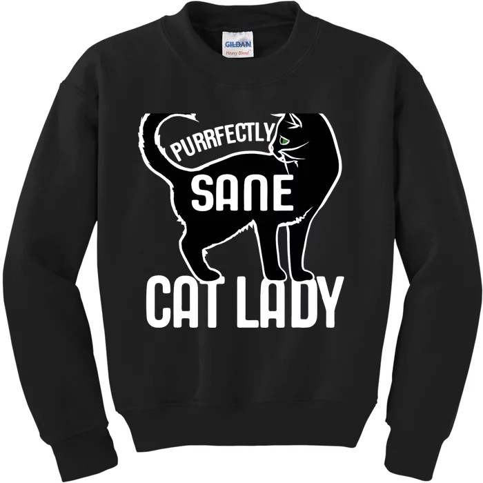 Purrfectly Sane Cat Lady Funny Kids Sweatshirt