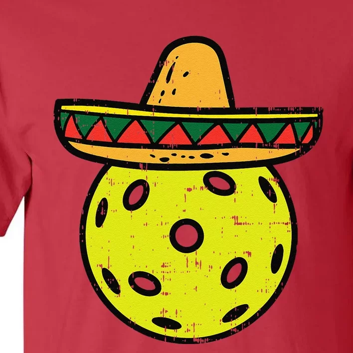 Pickleball Sombrero Cinco De Mayo Fiesta Sport Mexican Tall T-Shirt