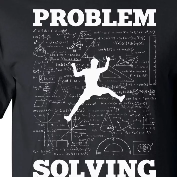 Problem Solving Climber Rock Climbing Bouldering Pun Funny Tall T-Shirt