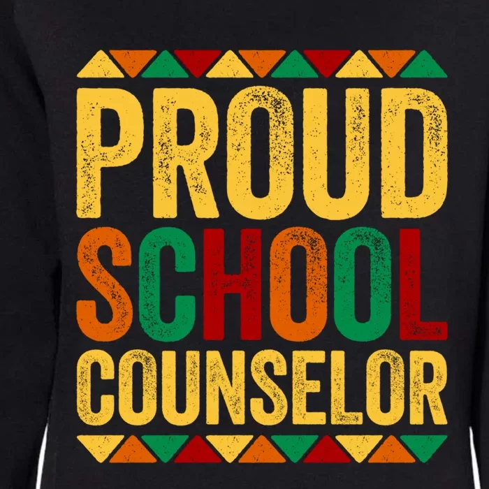 Proud School Counselor Gift Historical Black Gift Womens California Wash Sweatshirt