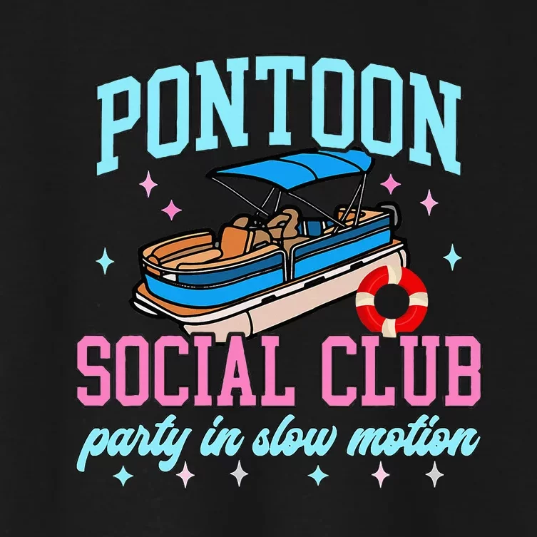 Pontoon Social Club Party In Slow Motion Pontoon Boat Women's Crop Top Tee