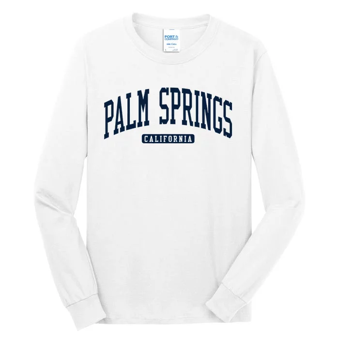 Palm Springs California Ca College University Style Tall Long Sleeve T-Shirt