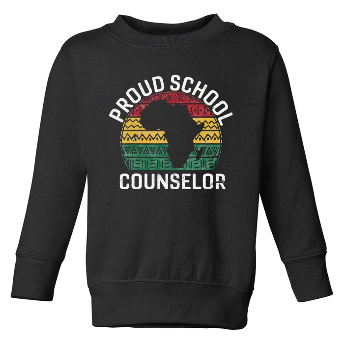 Proud School Counselor Gift Pride Black History Month Pupil Toddler Sweatshirt