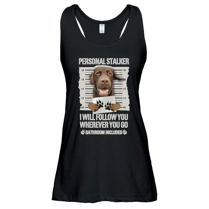 Personal Stalker Chocolate Labrador Lab Sweatshirt Ladies Essential Flowy Tank