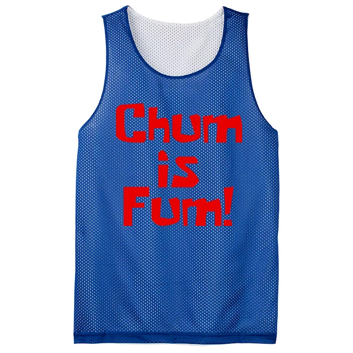 Patrick Starr Chum Is Fum Cool Gift Mesh Reversible Basketball Jersey Tank