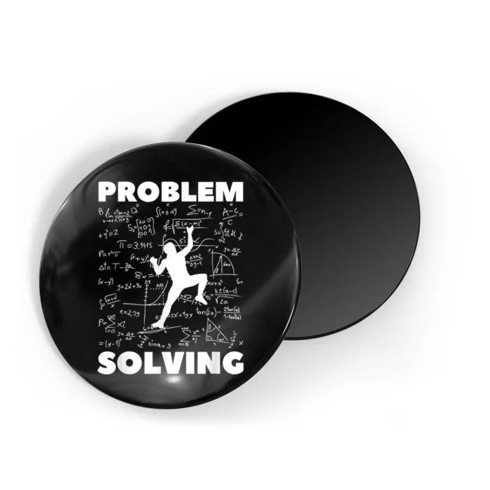 Problem Solving Climber Gift Rock Climbing Bouldering Pun Magnet