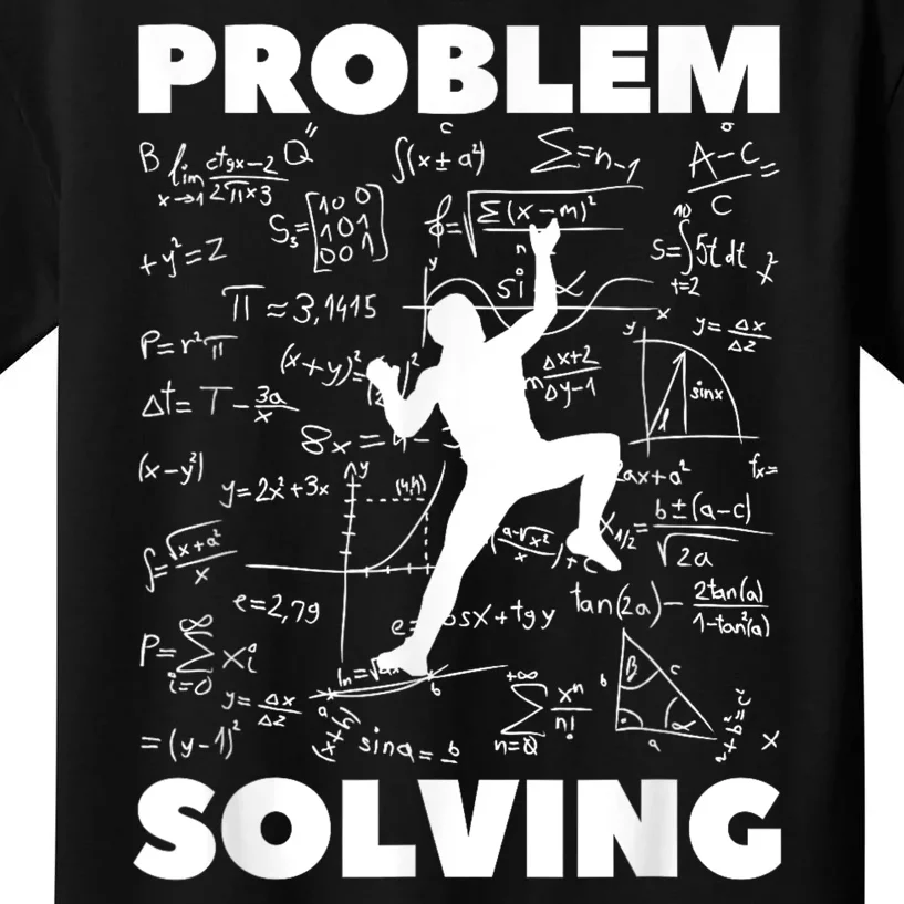 Problem Solving Climber Gift Rock Climbing Bouldering Pun Kids T-Shirt