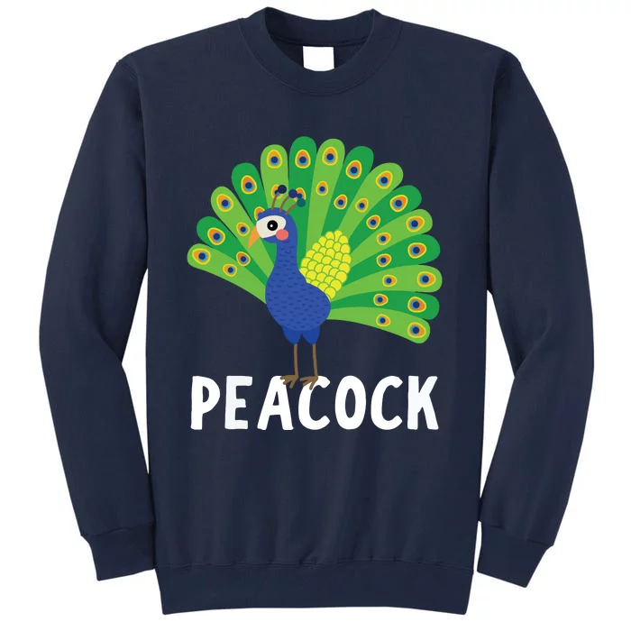 Peacock Shirts Cute Peacock Gift Tall Sweatshirt