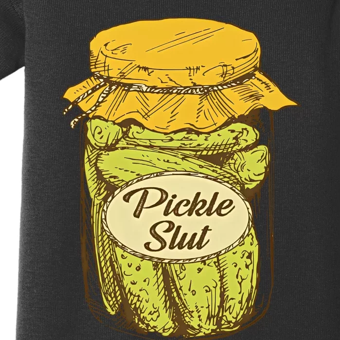 Pickle Slut Canned Pickles Pickle Lovers Pickle Art Baby Bodysuit