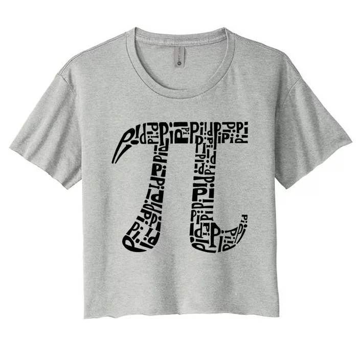 Pi Symbol Created Out Of The Word Pi Over And Over Gift Women's Crop Top Tee