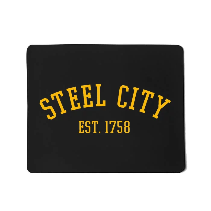 Pittsburgh Steel City Est. 1758 Mousepad