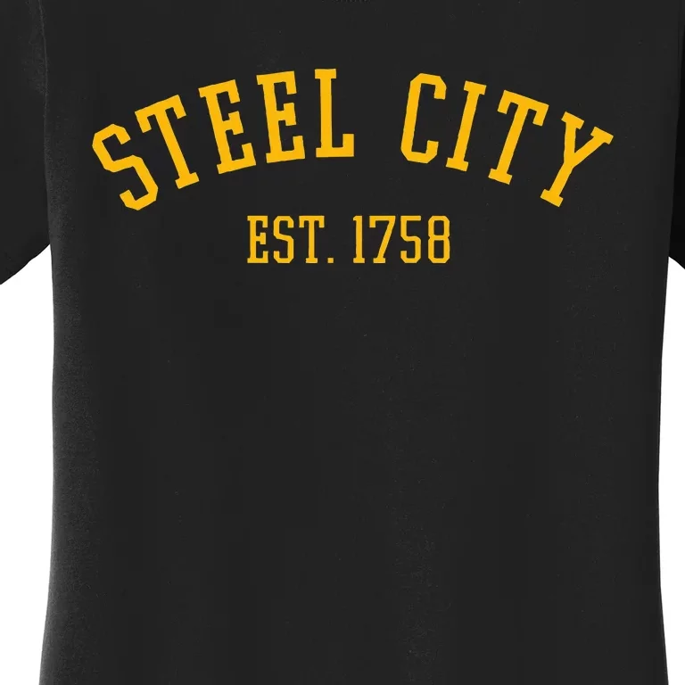 Pittsburgh Steel City Est. 1758 Women's T-Shirt